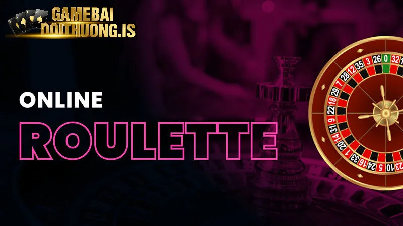 Thông tin về sảnh quay Roulette online