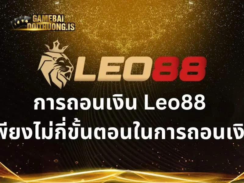 Sảnh game bài LEO88 có nhiều ưu điểm được đánh giá cao