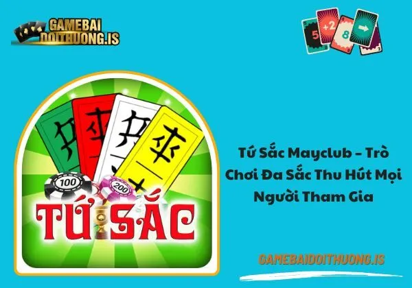 Tứ sắc mayclub